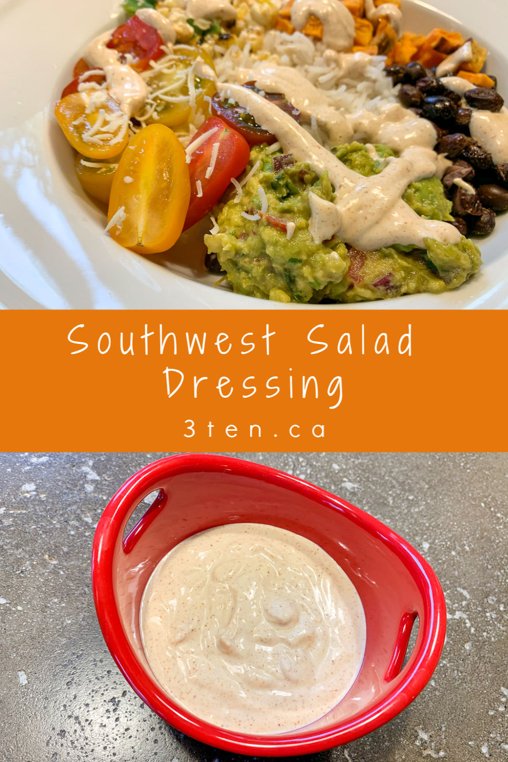 Recipe: Southwest Dressing — 3ten — A Lifestyle Blog